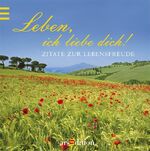 ISBN 9783760722993: Leben - ich liebe dich!