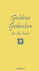 ISBN 9783760723679: Goldene Gedanken für die Seele