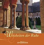 ISBN 9783760727264: Weisheiten der Ruhe