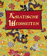 ISBN 9783760727332: Asiatische Weisheiten