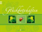 ISBN 9783760728896: Glücksbotschaften