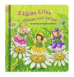 ISBN 9783760729992: Drei kleine Elfen spielen und helfen