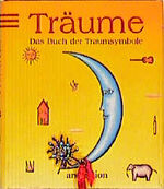 Träume – Das Buch der Traumsymbole