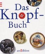 ISBN 9783760730899: Das Knopf-Buch