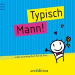 ISBN 9783760732206: Typisch Mann