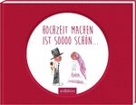 ISBN 9783760732961: Hochzeit machen ist soooo schön ...