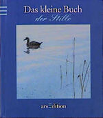 ISBN 9783760733210: Das kleine Buch der Stille