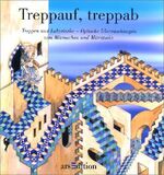 ISBN 9783760747927: Treppauf, treppab - Treppen und Labyrinthe - Optische Überraschungen zum Mitmachen und Miträtseln