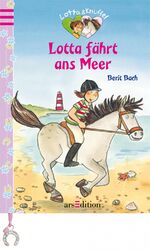 ISBN 9783760749815: Lotta und Knuffel - Lotta fährt ans Meer