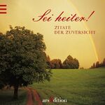 ISBN 9783760751450: Sei heiter!