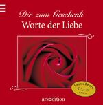 ISBN 9783760751498: Worte der Liebe