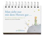 Man sieht nur mit dem Herzen gut ... - die schönsten Gedanken und Zitate