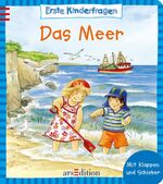 ISBN 9783760753997: Erste Kinderfragen - Das Meer