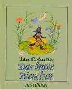 ISBN 9783760760087: Das brave Bienchen