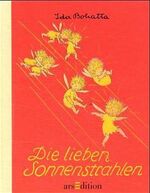 ISBN 9783760762562: Die lieben Sonnenstrahlen