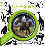 ISBN 9783760762807: Entdecke die Welt: Tier-Rekorde