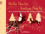 ISBN 9783760763286: Die 24 schönsten Weihnachtslieder: Stille Nacht, heilige Nacht – mit Noten und Texten