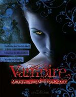 ISBN 9783760763675: Vampire – Anleitung zur Unsterblichkeit