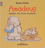 ISBN 9783760771472: Amadeus bekommt eine kleine Schwester