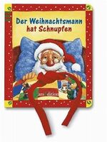 ISBN 9783760774572: Der Weihnachtsmann hat Schnupfen - Mini