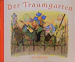 ISBN 9783760775845: Der Traumgarten : Märchen von Blumen und Sommervögeln.