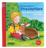 ISBN 9783760778303: Ich mag am liebsten Streicheltiere : Mein Spielbuch zum Fühlen und Klappen