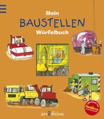 ISBN 9783760778396: Mein Baustellen Würfelbuch