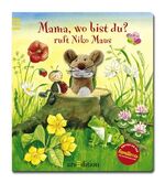 ISBN 9783760778884: Mama, wo bist du?, ruft Niko Maus