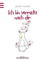 ISBN 9783760783833: Ich bin verrückt nach dir