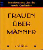 ISBN 9783760785479: Frauen über Männer