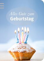 ISBN 9783760786537: Alles Gute zum Geburtstag