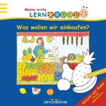 ISBN 9783760786551: Was wollen wir einkaufen?: Rätseln und Malen für die Allerkleinsten