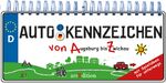 ISBN 9783760787572: Autokennzeichen - von Augsburg bis Zwickau