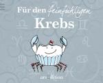 ISBN 9783760789378: Für den feinfühligen Krebs VE 8