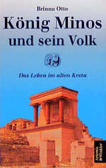 ISBN 9783760812199: König Minos und sein Volk