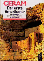 ISBN 9783760819280: Der erste Amerikaner – Die Entdeckung der indianischen Kulturen in Nordamerika