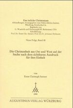 ISBN 9783761301913: Die Christenheit aus Ost und West auf der Suche nach dem sichtbaren Ausdruck fuer ihre Einheit