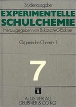 ISBN 9783761403785: Experimentelle Schulchemie. Studienausgabe in 9 Bänden / Organische Chemie I. - Kohlenwasserstoffe und Halogenderivate - Alkohole, Aldehyde und Ketone. Carbonsäuren und Derivate. Stickstoffverbindungen - Schwefelverbindungen - Phenole - Äther - Ester. Kon