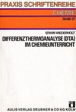 ISBN 9783761406175: Differenzthermoanalyse (DTA) im Chemieunterricht