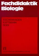 ISBN 9783761415740: Fachdidaktik Biologie