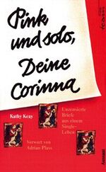 ISBN 9783761510056: Pink und solo - Deine Corinna