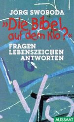 ISBN 9783761535370: Die Bibel auf dem Klo? : Fragen, Lebenszeichen, Antworten. ABC-Team