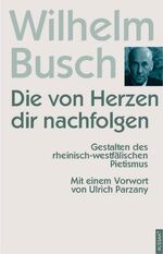 ISBN 9783761535752: Die von Herzen dir nachfolgen