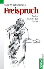 ISBN 9783761535950: Freispruch. Paulus kommt zur Sache