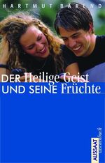 ISBN 9783761537046: Der Heilige Geist und seine Früchte