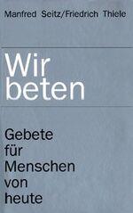 ISBN 9783761548639: Wir beten