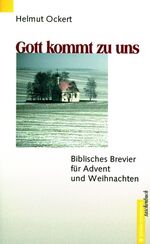 ISBN 9783761549414: Gott kommt zu uns