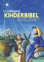 ISBN 9783761554999: Die 3-Minuten Kinderbibel - Geschichten von Menschen der Bibel