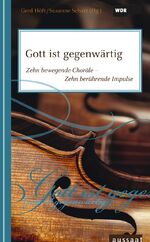 ISBN 9783761557778: Gott ist gegenwärtig: Gott ist gegenwärtig