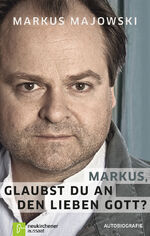 ISBN 9783761560358: Markus, glaubst du an den lieben Gott? Autobiografie - signiert